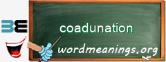 WordMeaning blackboard for coadunation